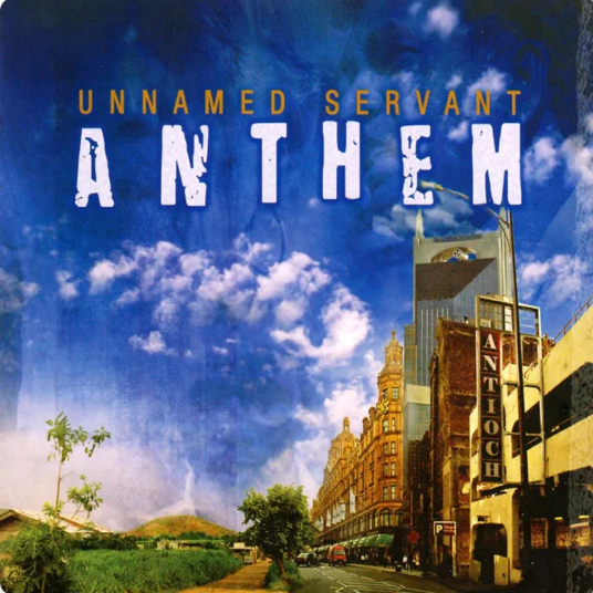 UnNamed Servant Anthem CD